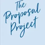 Korlátozott ajánlat The Proposal Project byMarchetti, Donna;