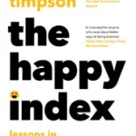 THE HAPPY INDEX: Lessons in Upside-Down Management byTimpson, James; Utolsó esély