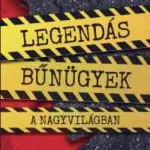 Legendás bűnügyek a nagyvilágban Kiárusítás