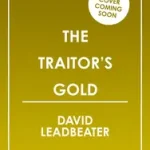 Olcsó Joe Mason (5) — THE TRAITOR’S GOLD byLeadbeater, David;
