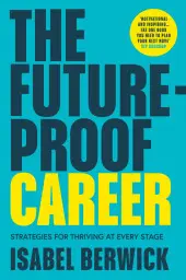 The Future-Proof Career byBerwick, Isabel; Kedvezmény