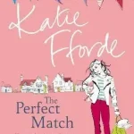 The Perfect Match : The perfect author to bring comfort in difficult times Prémium