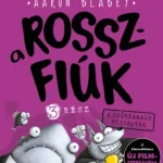 Bestseller A rosszfiúk 3. rész - A szőrpamacs visszavág
