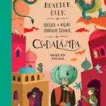 Gyors kiszállítás Csodalámpa - Mesék a világ minden tájáról