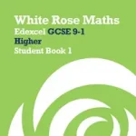 White Rose Maths — EDEXCEL GCSE 9-1 HIGHER STUDENT BOOK 1 byAinscough, Matthew;Davies, Ian; Hamilton, Caroline; Különleges ajánlat