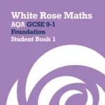 White Rose Maths — AQA GCSE 9-1 FOUNDATION STUDENT BOOK 1 byClasper, Jennifer;Hamilton, Caroline; Davies, Ian; Kedvezményes ár