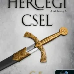 Korlátozott ajánlat Hercegi csel - A rab herceg 2.