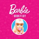 BARBIE BOOK OF JOY byBarbie, ; Ajánlat