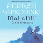 Alacsony ár Maladie és más történetek