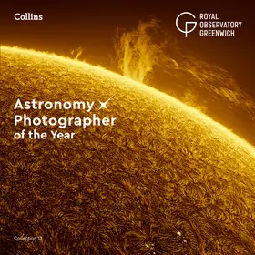 ASTRONOMY PHOTOGRAPHER OF THE YEAR: COLLECTION 13 byRoyal Observatory Greenwich, ; Csak ma