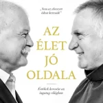 Biztonságos fizetés Az élet jó oldala - Értékek keresése az ingatag világban
