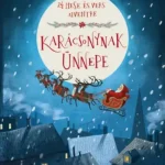 Végkiárusítás Karácsonynak ünnepe - 24 mese és vers adventre