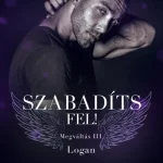 Szabadíts fel Csak ma