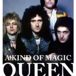 Újdonság A Kind of Magic - Queen A-tól Z-ig
