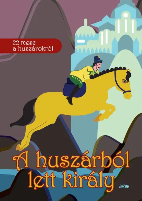 A huszárból lett király Olcsóbb