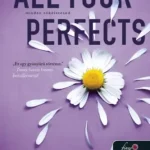 All Your Perfects - Minden tökéletesed Vedd meg online