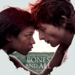 Utolsó esély Bones and All - Szőröstül-bőröstül