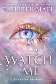 Watch Me byMafi, Tahereh; Azonnali szállítás