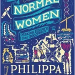 Ne maradj le Normal Women byGregory, Philippa;