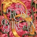 Akciós ár The Rose Bargain bySmith, Sasha Peyton;