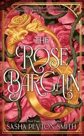 Akciós ár The Rose Bargain bySmith, Sasha Peyton;