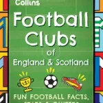 Football Clubs of England and Scotland byCollins Kids; Biztonságos fizetés