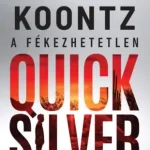 Nézd meg most A fékezhetetlen Quicksilver