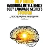 Korlátozott ajánlat Manipulation - Nlp Guide - Emotional Intelligence - Body Language Secrets - Stoicism byBandler, John;