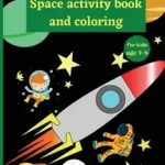 Space activity and coloring book byGarza, Ava; Biztonságos fizetés