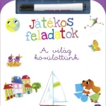 Végkiárusítás Játékos feladatok - A világ körülöttünk - Letörölhető, újraírható lapok