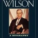 Woodrow Wilson byHeckscher, August; Azonnal elérhető