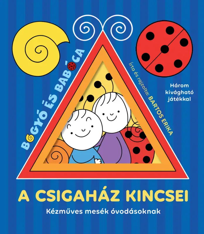 Ajánlat Bogyó és Babóca: A csigaház kincsei - Kézműves mesék óvodásoknak