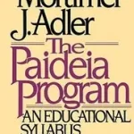 Paideia Program byAdler, Mortimer J.; Legkelendőbb