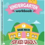 Bestseller Kindergarten Workbook - Basic Math for Kids Grade K - Addition and Subtraction Workbook byRfza;