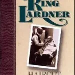 Rendeld meg most Haircut and Other Stories byLardner, Ring W.;
