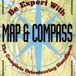 Ajánlat Be Expert with Map and Compass byKjellstrom, Bjorn;