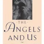 Angels and Us byAdler, Mortimer J.; Biztonságos vásárlás