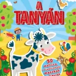 Vedd meg most A tanyán