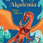 Tomas és Vasbőrű - Sárkány Akadémia soroza Expressz szállítás