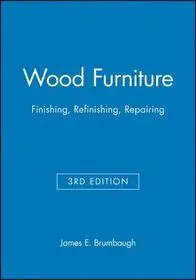 Wood Furnitire – Finishing, Refinishing, Repairing3e byBrumbaugh, JE; Akciós ár