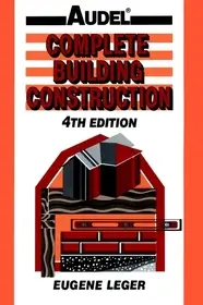 Audel? Complete Building Construction byLeger, Eugene; Legkelendőbb