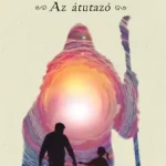 Találkozások - Az átutazó Alacsony ár
