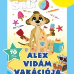 Alex Suli - Alex vidám vakációja Utolsó esély