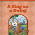 Basic Reading Series, A King on a Swing, Level D byMcGraw Hill, N/A; Ajánlat