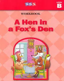 Basic Reading Series, A Hen in a Fox's Den Workbook, Level B byMcGraw Hill, N/A; Outlet