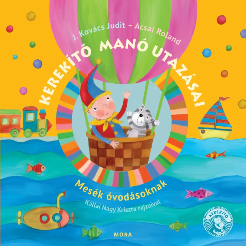 Utolsó esély Kerekítő manó utazásai