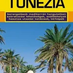 Utolsó esély Tunézia útikönyv