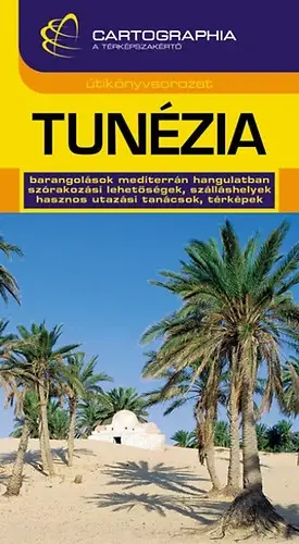 Utolsó esély Tunézia útikönyv