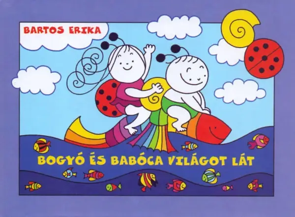 Bogyó és Babóca világot lát - Tengeri kaland, Űrutazás Végkiárusítás