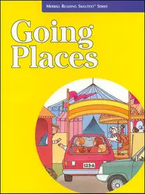 Akciós ár Merrill Reading Skilltext® Series- Going Places Student Edition, Grade K byMcGraw Hill, N/A;